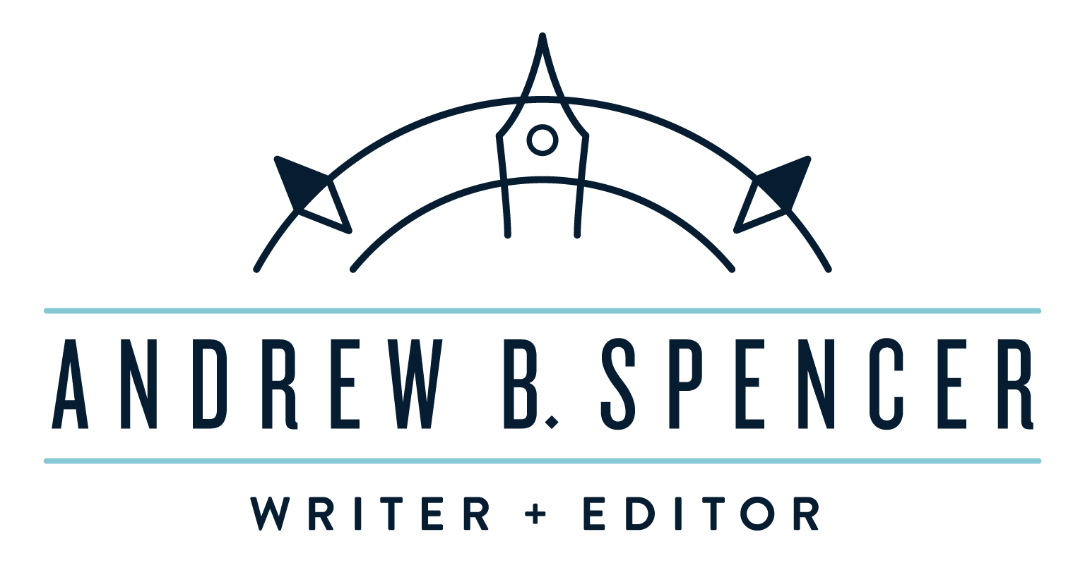 Andrew B. Spencer // Writer + Editor